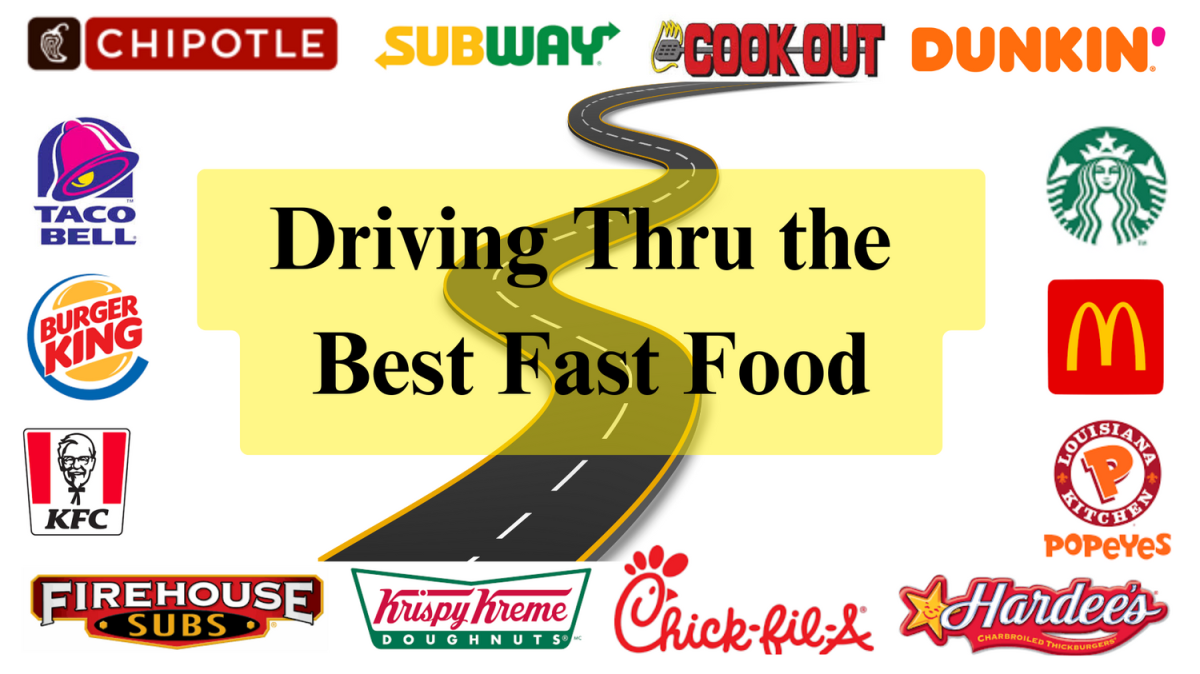 Driving Thru the Best Fast Food